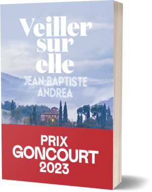 <em>Veiller sur elle</em> | Prix Goncourt 2023