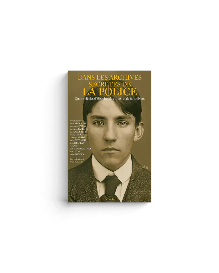 Dans les archives secrètes de la police
