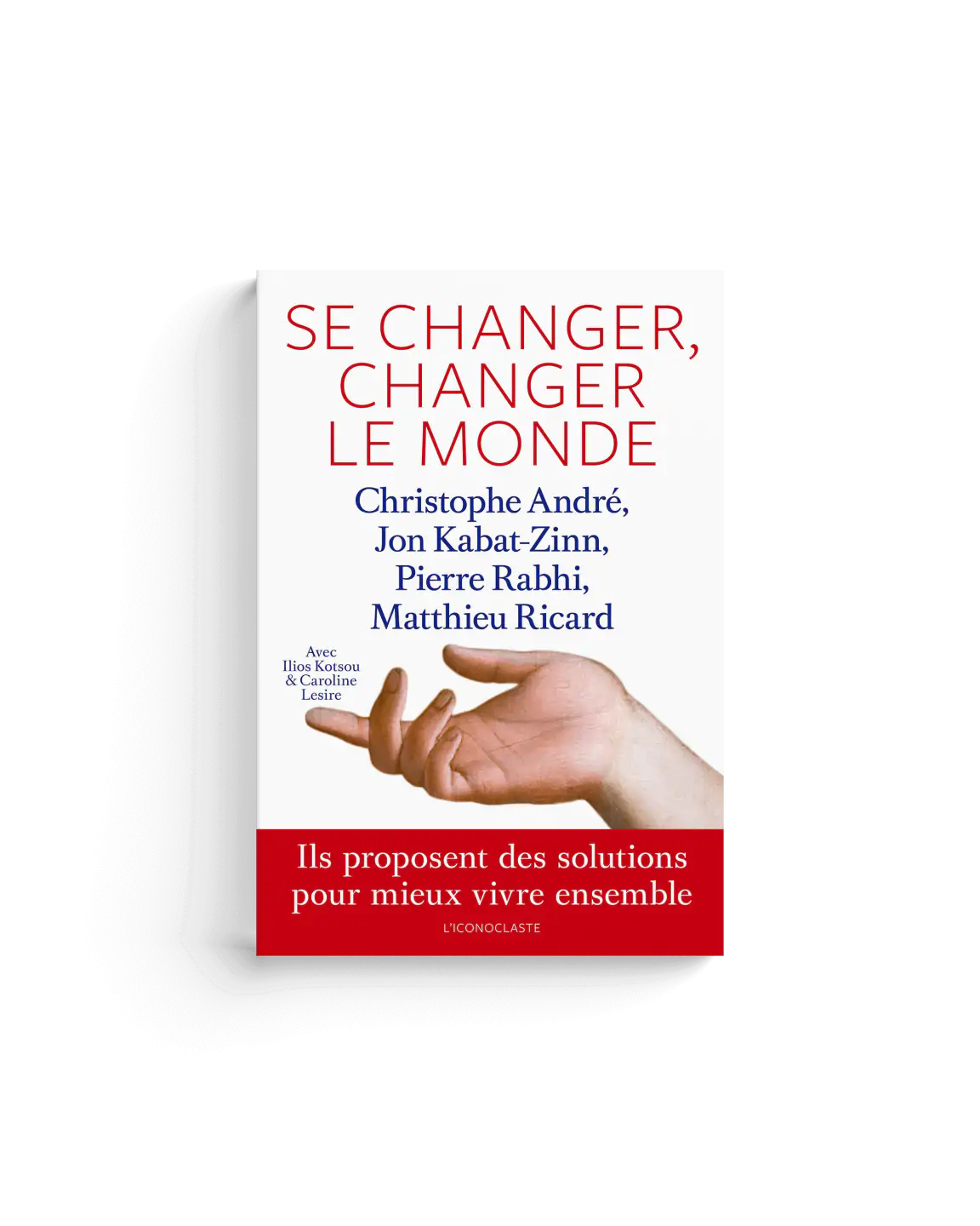 Se changer, changer le monde
