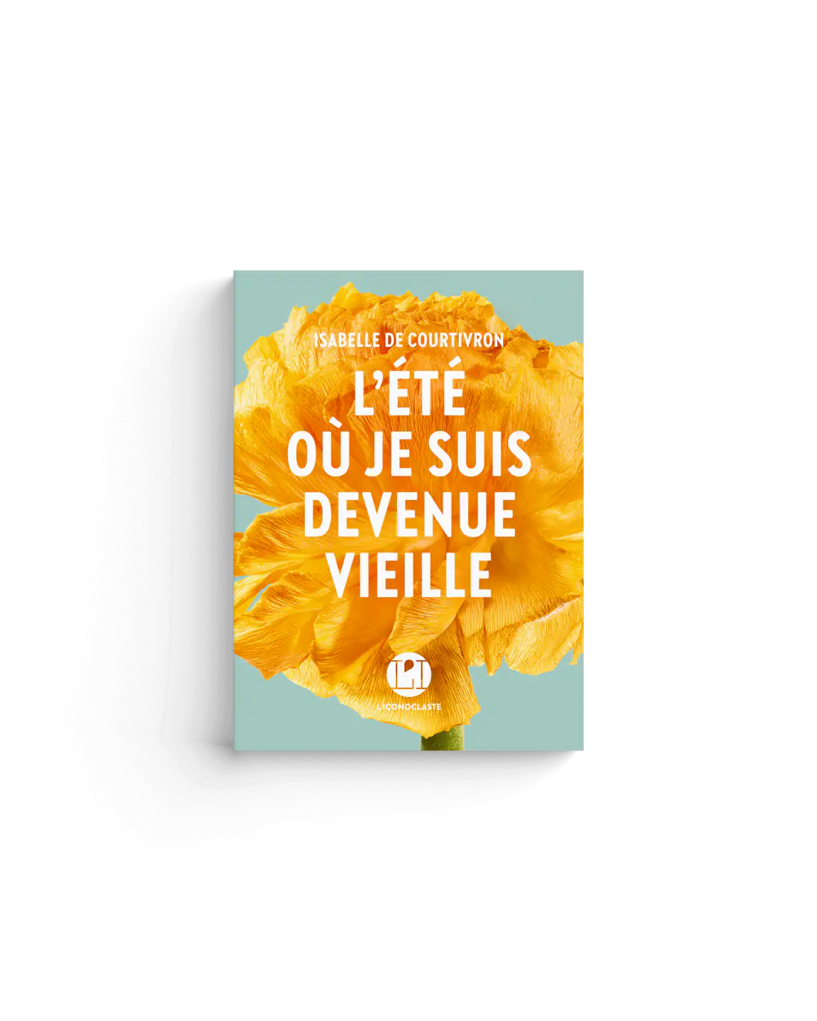 L&rsquo;été où je suis devenue vieille