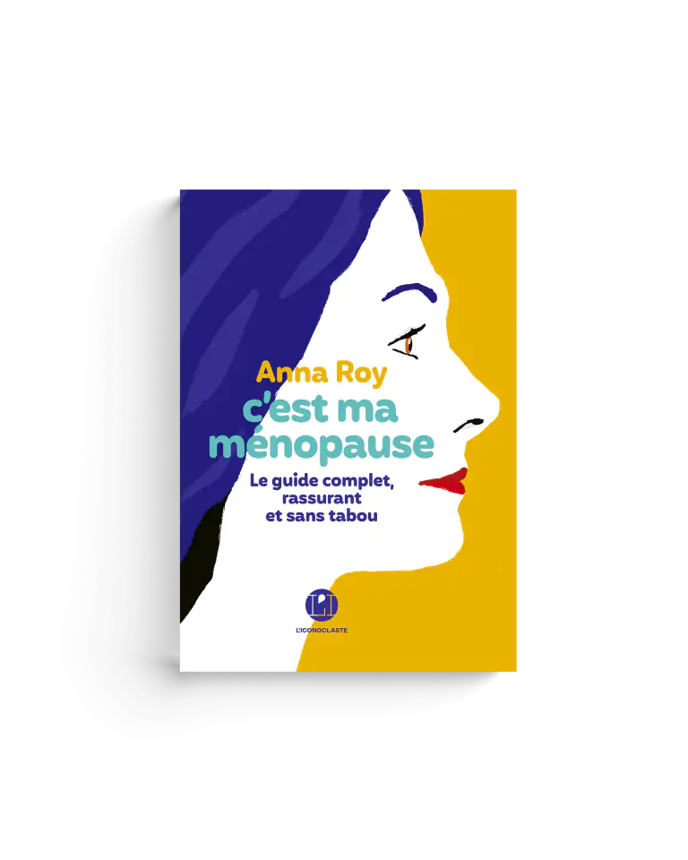 C'est ma ménopause Anna Roy