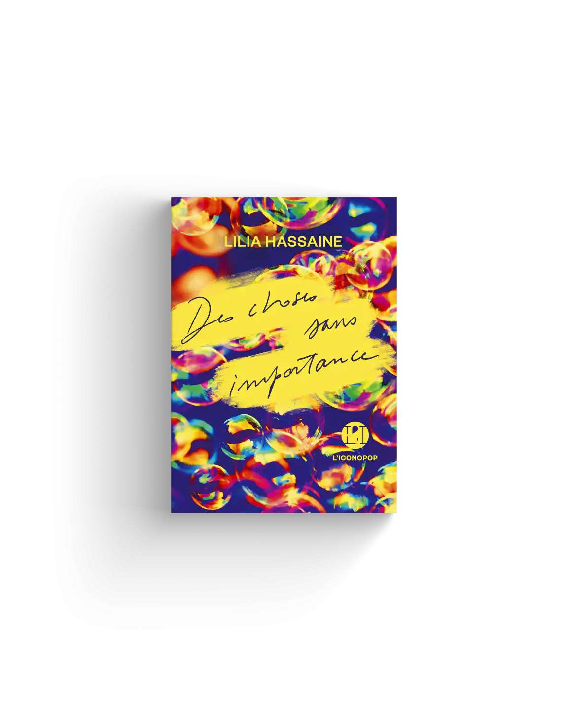 Des choses sans importance Lilia Hassaine