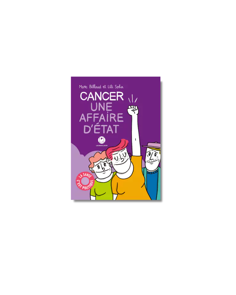 Cancer, une affaire d&rsquo;état